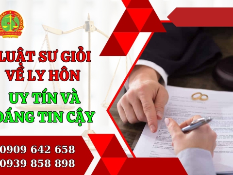Luật sư giỏi về ly hôn