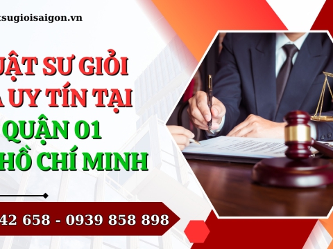 Văn phòng Luật sư giỏi và uy tín tại Quận 1, Thành phố Hồ Chí Minh