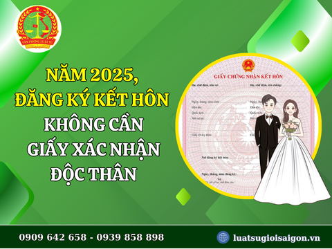 Năm 2025, đăng ký kết hôn không cần giấy xác nhận độc thân