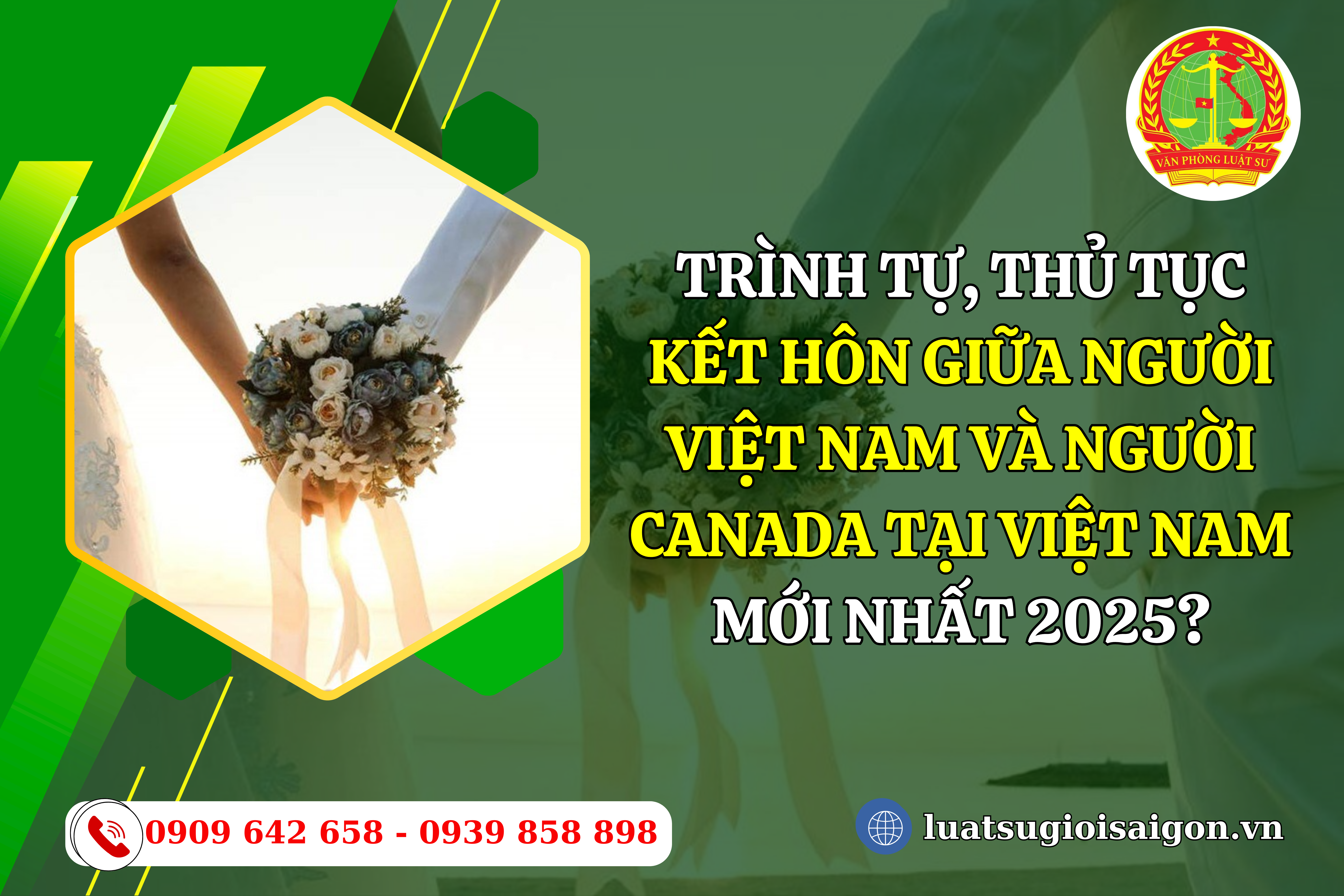 trinh-tu-thu-tuc-ket-hon-giua-nguoi-viet-nam-va-nguoi-canada-tai-viet-nam