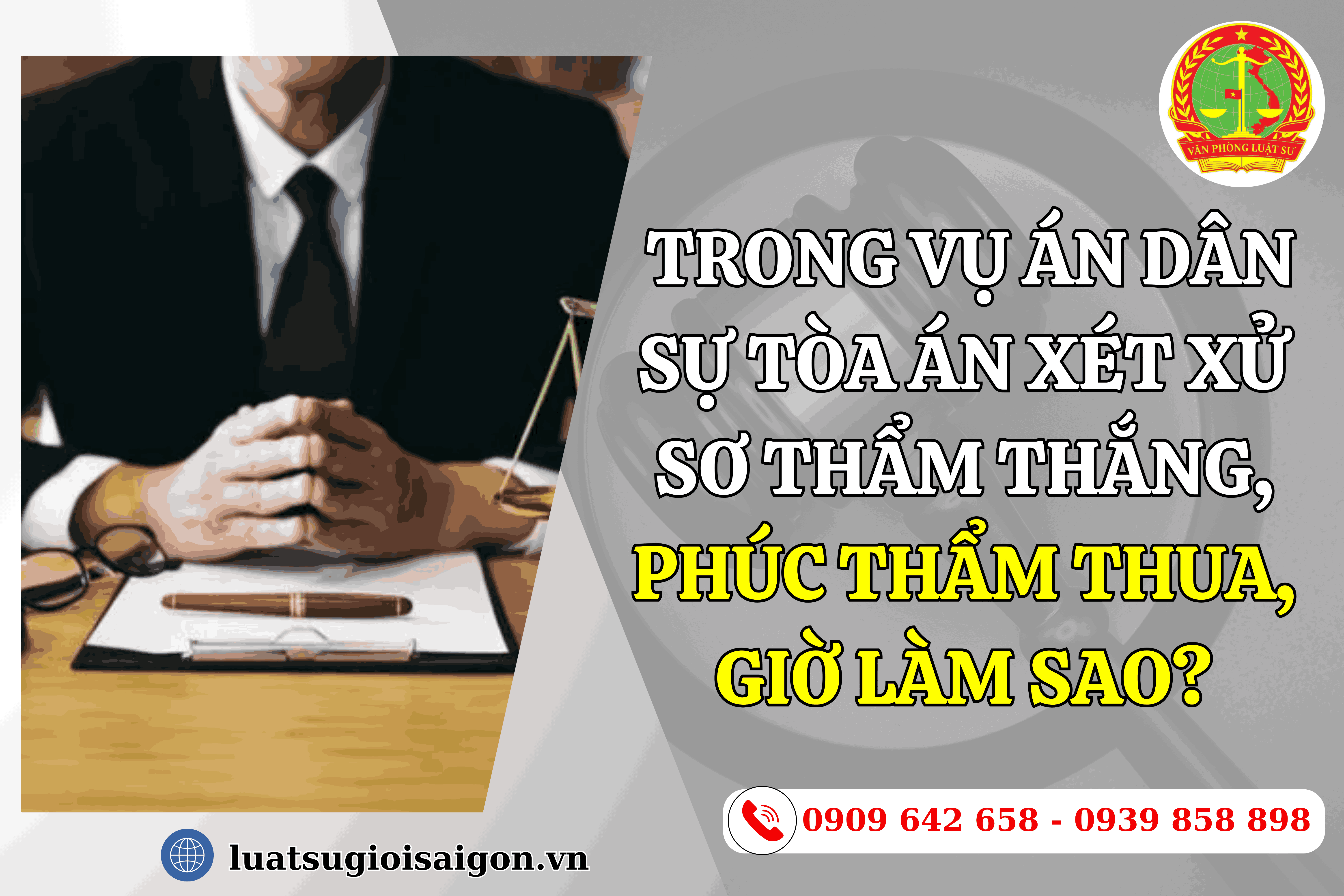 trong-vu-an-dan-su-toa-an-xet-xu-so-tham-thang-phuc-tham-thua-gio-lam-sao